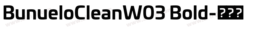 BunueloCleanW03 Bold字体转换